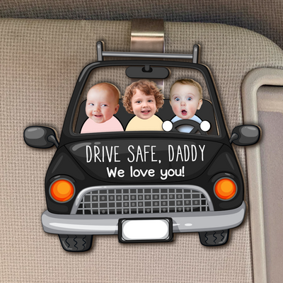 Custom Babies Face Drive Safe Daddy - Personalized Wooden Photo Car Visor Clip